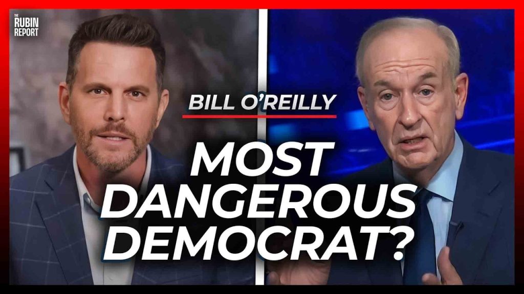 This Is the Most Dangerous Democrat & It Isn’t Who You Think It Is | Bill O’Reilly This Is the Most Dangerous Democrat & It Isn’t Who You Think It Is | Bill O’Reilly