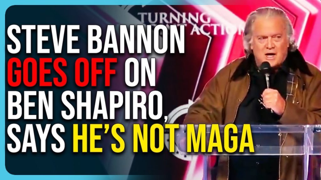 Steve Bannon GOES OFF On Ben Shapiro, Says He’s Not MAGA