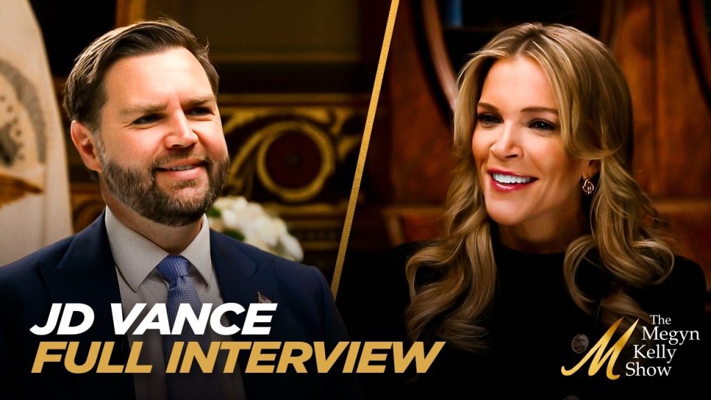 VP JD Vance and Megyn Kelly – The FULL Interview VP JD Vance and Megyn Kelly – The FULL Interview