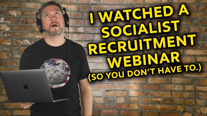 I Watched a Socialist Recruitment Webinar So You Don't Have To.