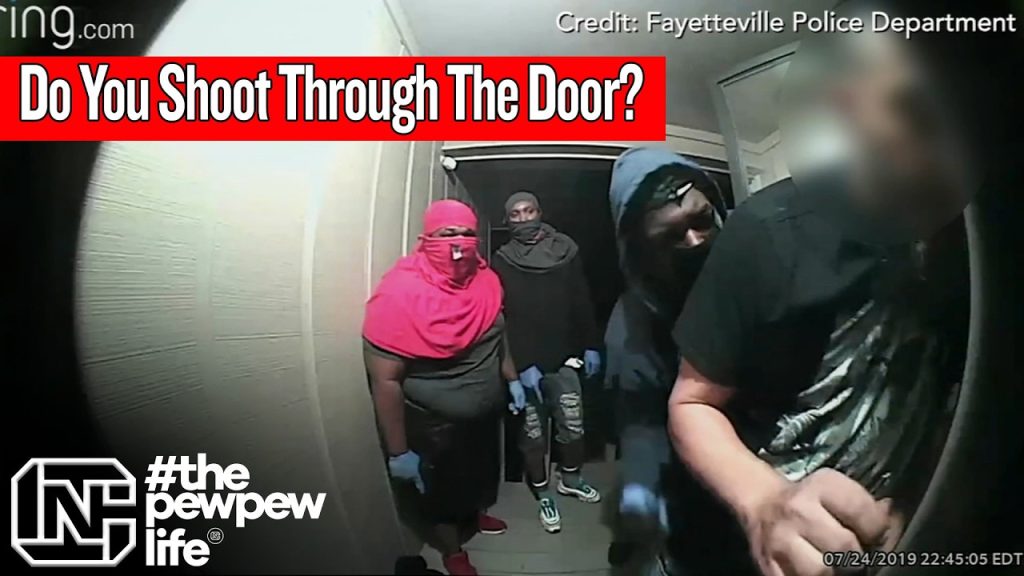 Do You Shoot Through The Door? Do You Shoot Through The Door?