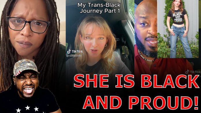 Liberals LOSE THEIR MINDS Over White Woman Coming Out As PROUD Trans Racial Black Woman!